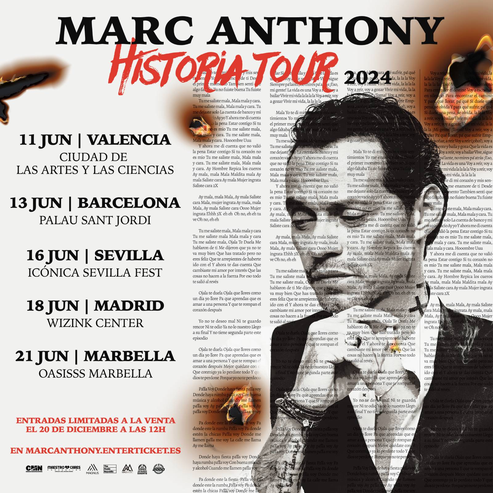 Marc Anthony - Historia Tour 2024. 11 junio Valencia (Ciudad de las Artes y las Ciencias), 13 junio Barcelona (Palau Sant Jordi), 16 junio Sevilla (Icónica Sevilla Fest), 18 junio Madrid (Wizink Center), 21 junio Marbella (Oasisss Marbella)